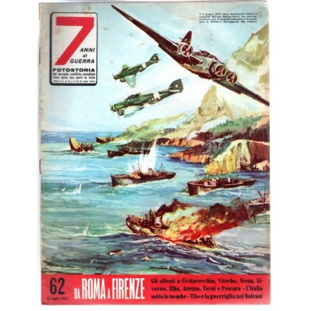 7 ANNI DI GUERRA-n 62, 25 luglio-1957