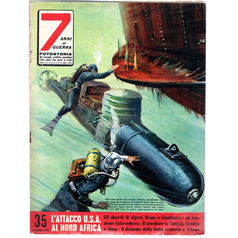 7 ANNI DI GUERRA-n 35, 25 ottobre-1956