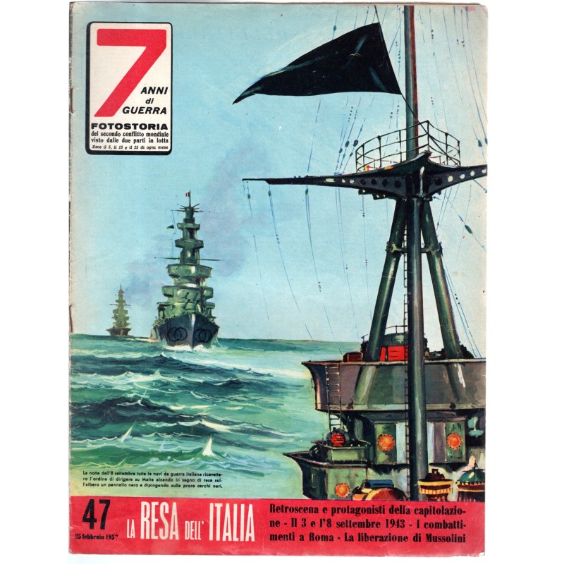 7 ANNI DI GUERRA-n 47, 25 febbraio-1957
