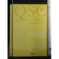 QUADERNO DI STORIA CONTEMPORANEA N. 45 2009