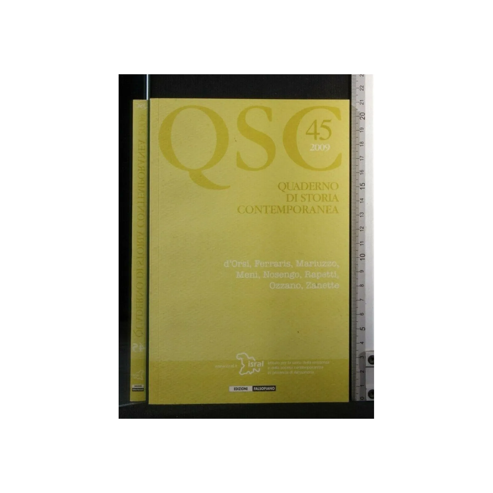 QUADERNO DI STORIA CONTEMPORANEA N. 45 2009