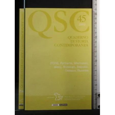 QUADERNO DI STORIA CONTEMPORANEA N. 45 2009