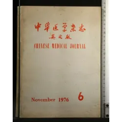 CHINESE MEDICAL JOURNAL 6 NOVEMBER 1976