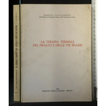LA TERAPIA TERMALE DEL FEGATO E DELLE VIE BILIARI
