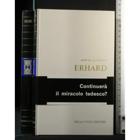 ERHARD. LUKOMSKI. DELLA VOLPE.