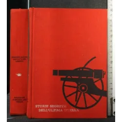 STORIE SEGRETE DELL'ULTIMA GUERRA. AA.VV. READER'S DIGEST.