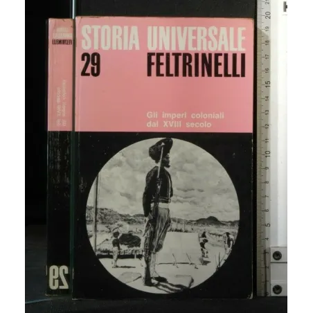 GLI IMPERI COLONIALI DAL XVIII SECOLO. VOL 29. AA.VV.