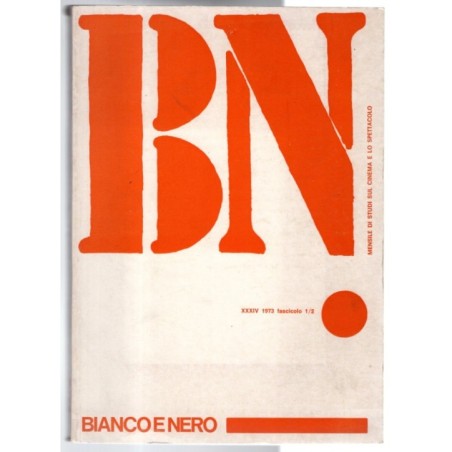 BN. BIANCO E NERO-fascicolo 1/2-1973