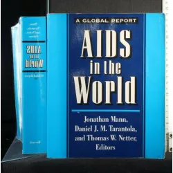 AIDS IN THE WORLD. A GLOBAL REPORT. AA.VV. HARVARD UNIVERSITY