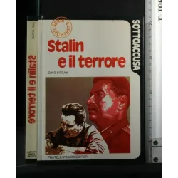 SOTTOACCUSA. STALIN E IL TERRORE. GINO SITRAN. FRATELLI FABBRI