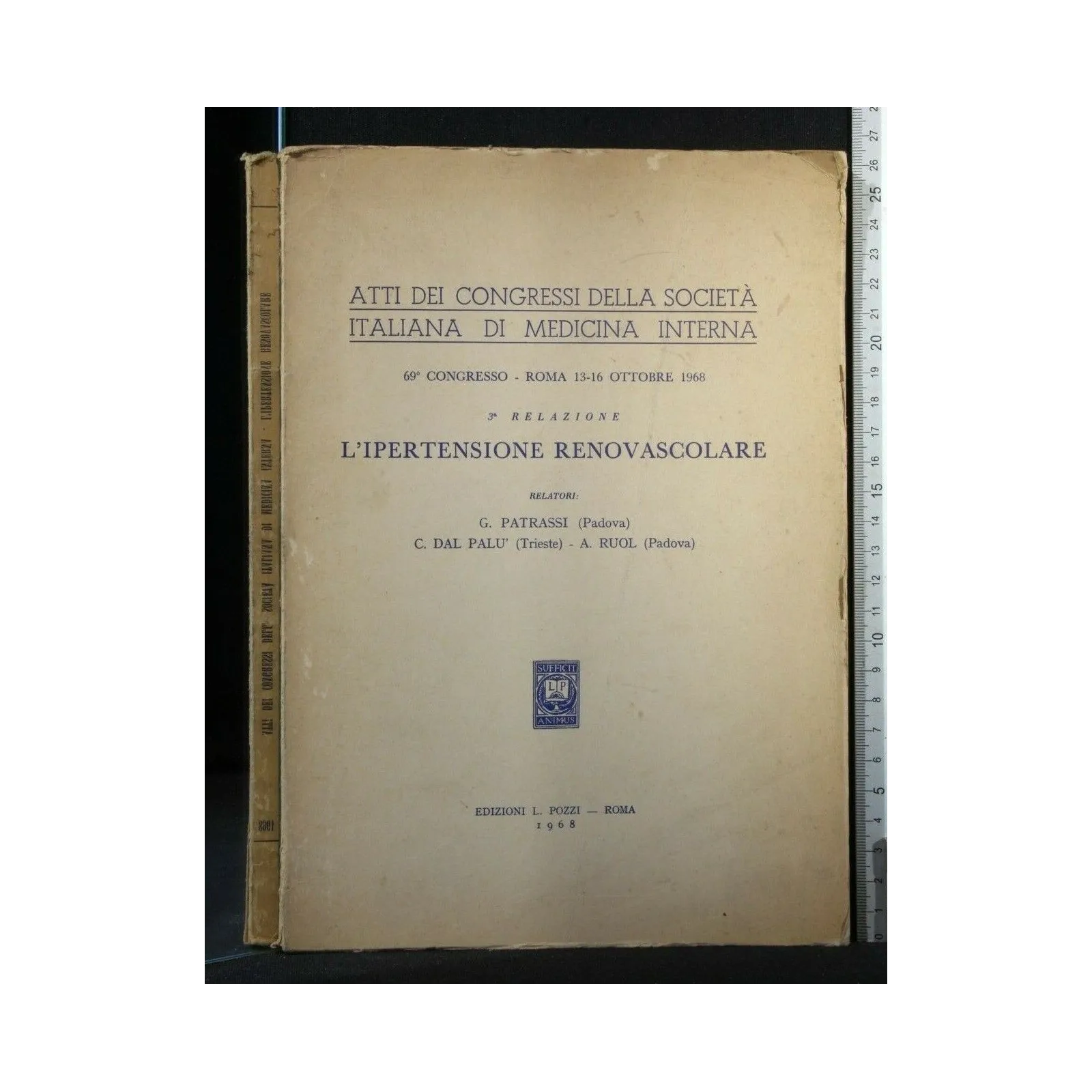 ATTI DEI CONGRESSI DELLA SOCIETA' ITALIANA. L'IPERTENSIONE