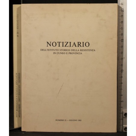 NOTIZIARIO DELL'ISTITUTO STORICO DELLA RESISTENZA-n 21, giugno-1982