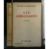 LES AMBASSADES. ROGER PEYREFITTE.