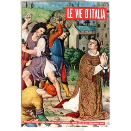 LE VIE D'ITALIA-n 12, dicembre-1955