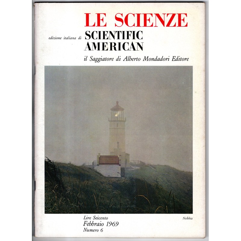 LE SCIENZE. EDIZIONE ITALIANA DI SCIENTIFIC AMERICAN-n 6, febbraio-1969