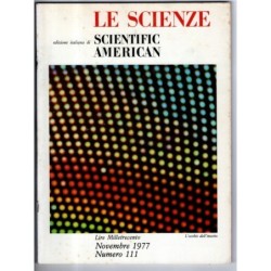 LE SCIENZE. EDIZIONE ITALIANA DI SCIENTIFIC AMERICAN-n 111, novembre-1977