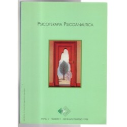 PSICOTERAPIA PSICOANALITICA-n 1, gennaio/giugno-1998