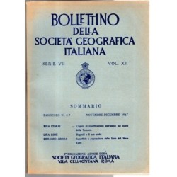 BOLLETTINO DELLA SOCIETÀ GEOGRAFICA ITALIANA-fasc n 6-7, nov/dic-1947