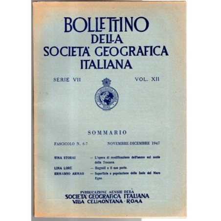BOLLETTINO DELLA SOCIETÀ GEOGRAFICA ITALIANA-fasc n 6-7, nov/dic-1947
