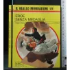 GIALLO MONDADORI. EROE SENZA MEDAGLIA. PETER