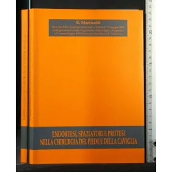 ENDORTESI, SPAZIATORI E PROTESI NELLA CHIRURGIA DEL PIEDE...