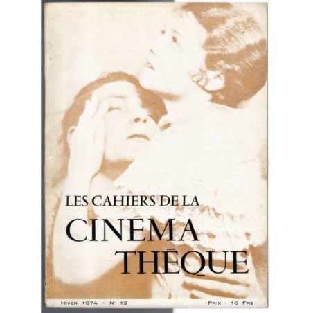 LES CAHIERS DE LA CINEMATHEQUE-n 12-1974