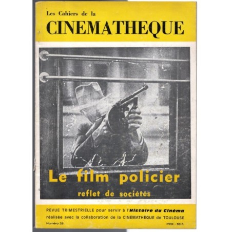 LES CAHIERS DE LA CINEMATHEQUE-n 25-1978