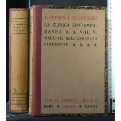 LA CLINICA CONTEMPORANEA. MALATTIE DELL'APPARATO DIGERENTE. VOL