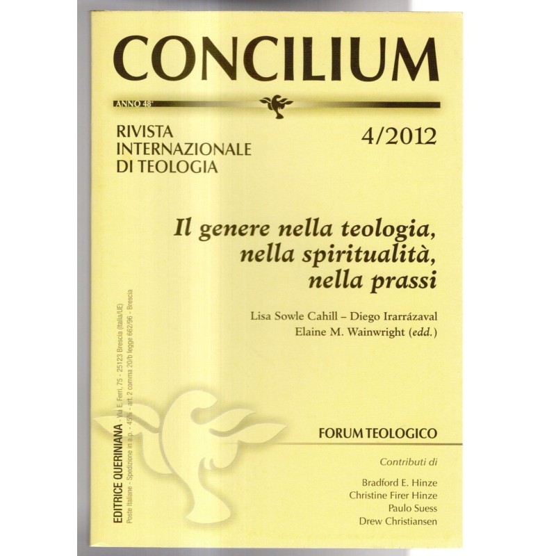 CONCILIUM - N 4 - 2012 - IL GENERE NELLA TEOLOGIA, NELLA SPIRITUALITÀ, NELLA…