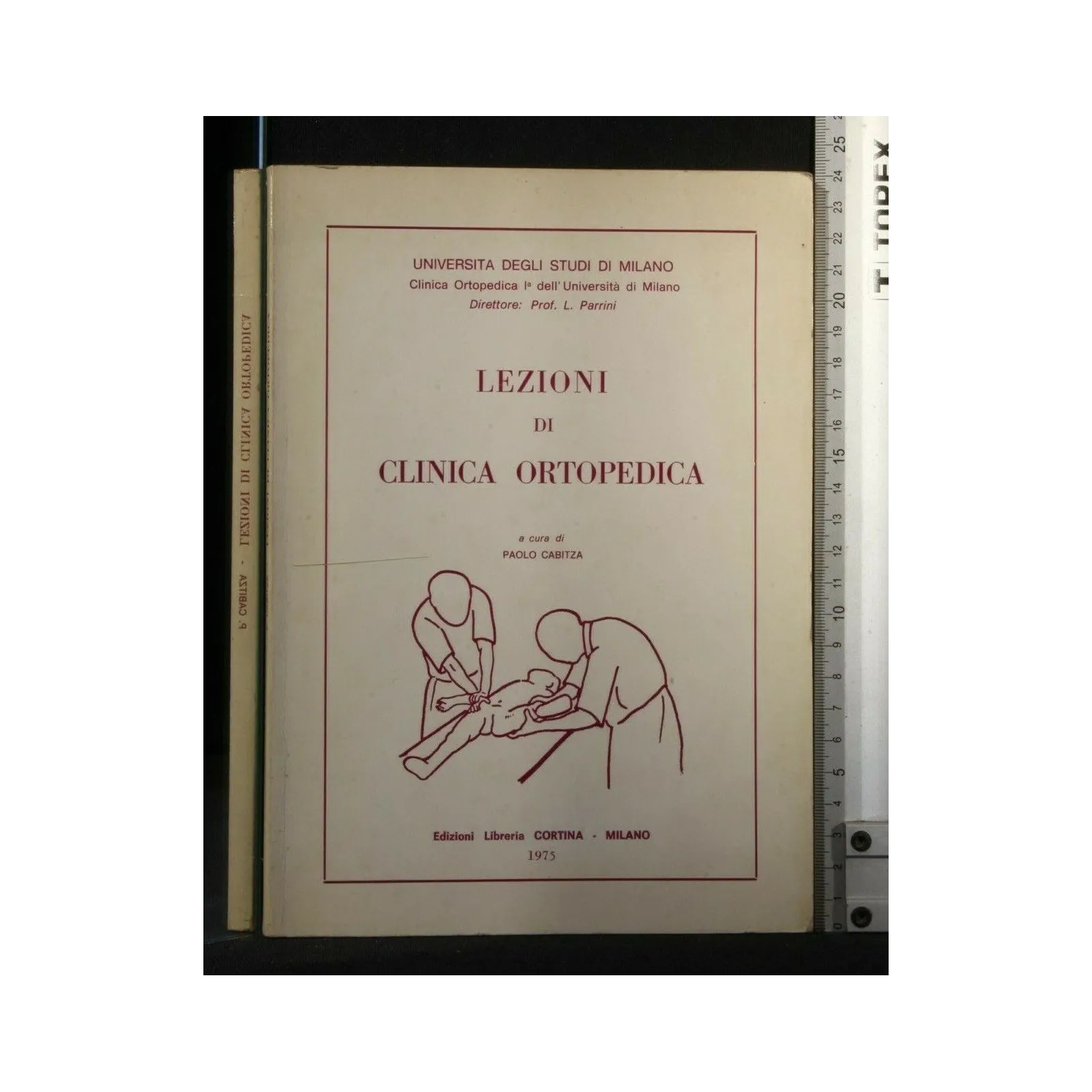 LEZIONI DI CLINICA ORTOPEDICA