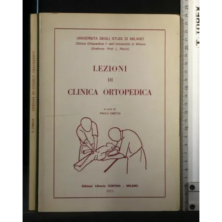 LEZIONI DI CLINICA ORTOPEDICA