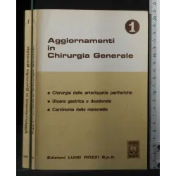 AGGIORNAMENTI IN CHIRURGIA GENERALE 1. AA.VV. POZZI.