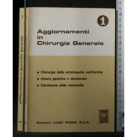 AGGIORNAMENTI IN CHIRURGIA GENERALE 1. AA.VV. POZZI.