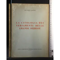 LA CITOLOGIA DEI VERSAMENTI DELLE GRANDI SIEROSE. MARCO