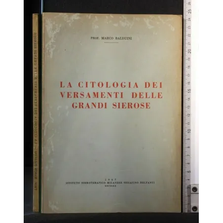 LA CITOLOGIA DEI VERSAMENTI DELLE GRANDI SIEROSE. MARCO