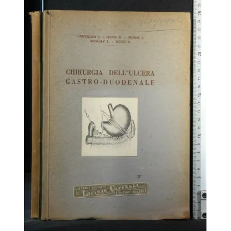 CHIRURGIA DELL'ULCERA GASTRO-DUODENALE