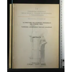 LE FRATTURE DELL'ESTREMO PROSSIMALE DEL FEMORE, OGGI'' 74°