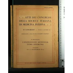 ATTI DEI CONGRESSI DELLA SOCIETA' ITALIANA DI MEDICINA INTERNA