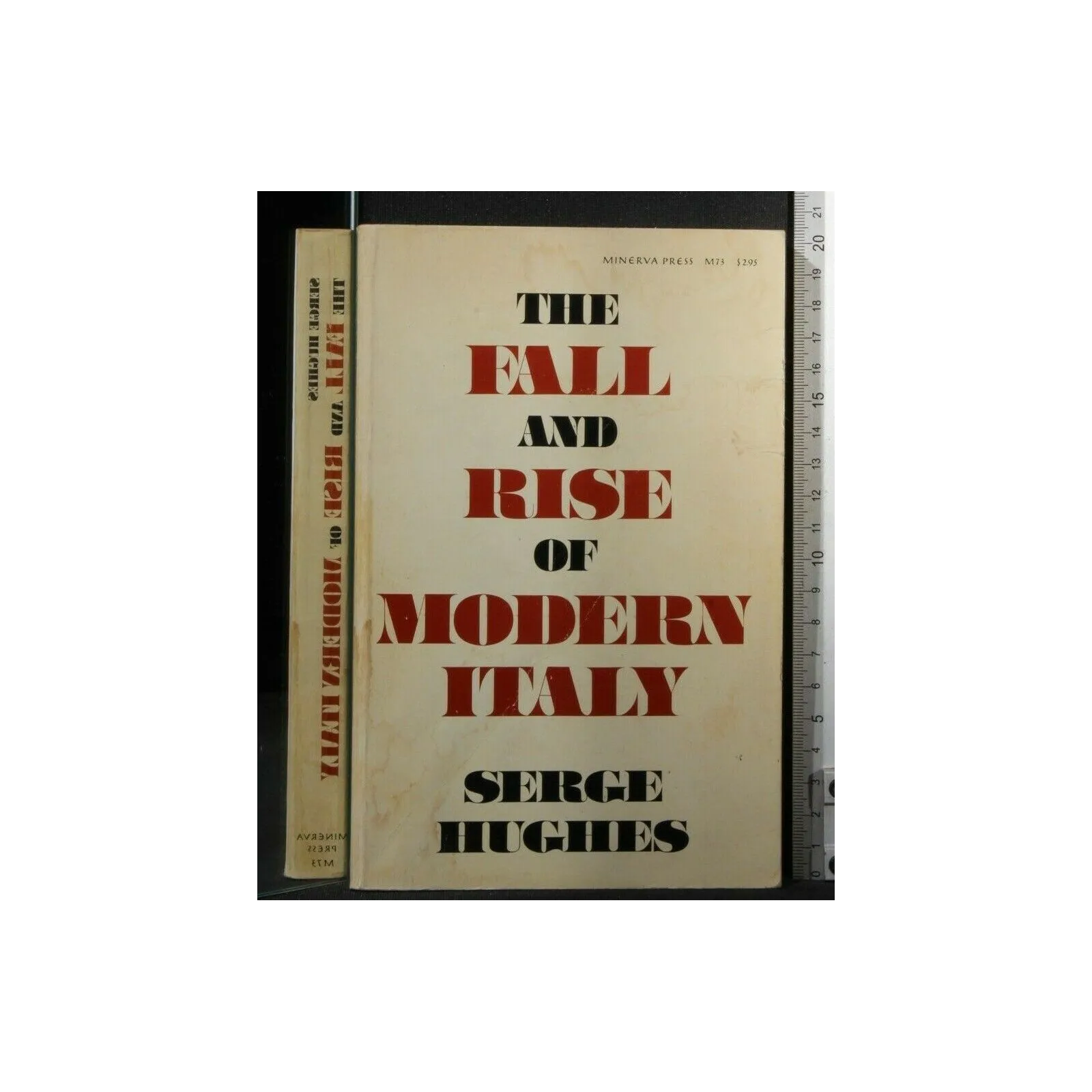 THE FALL AND RISE OF MODERN ITALY