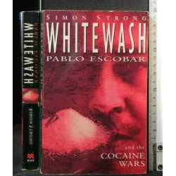 WHITEWASH PABLO ESCOBAR AND THE COCAINE WARS
