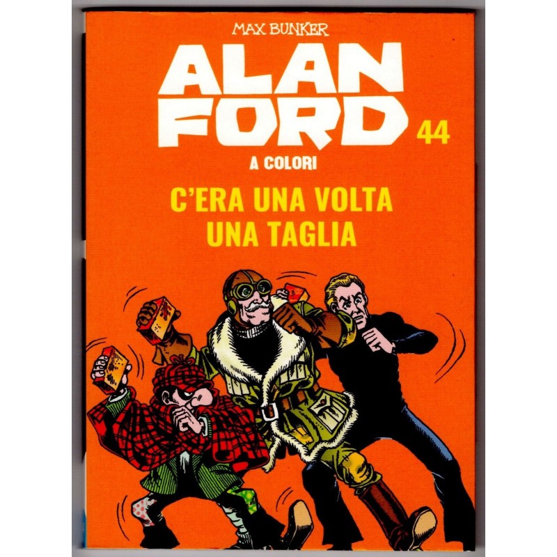 Alan Ford a colori 44. C'era una volta una taglia