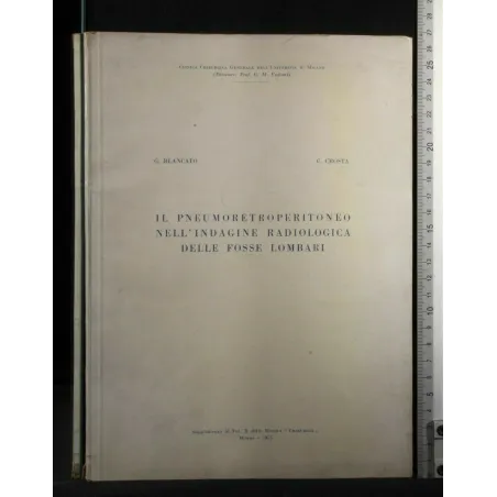 IL PNEUMORETROPERITONEO NELL'INDAGINE RADIOLOGICA DELLE FOSSE
