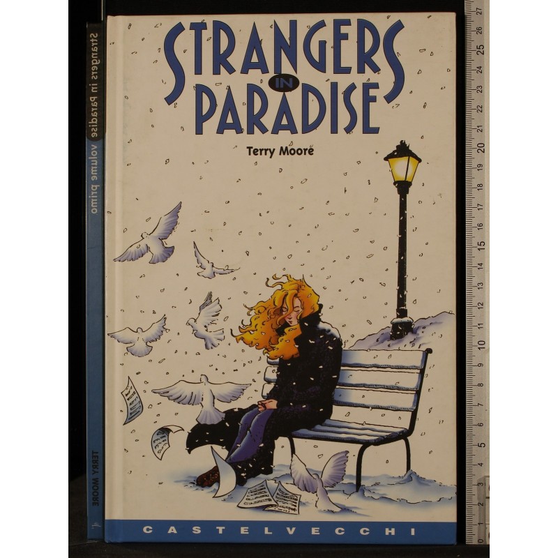 Strangers in paradise. Vol primo