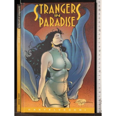 Strangers in paradise. Vol terzo
