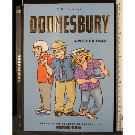 Serie oro 39. Doonesbury. America oggi