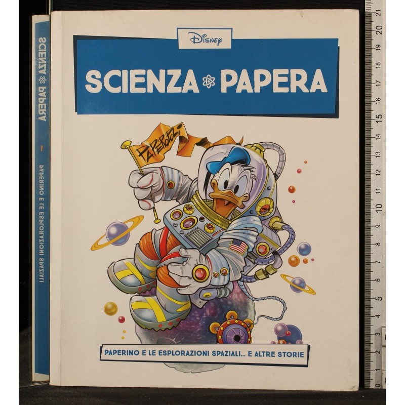 Scienza papera 1. Paperino e le esplorazioni spaziali..