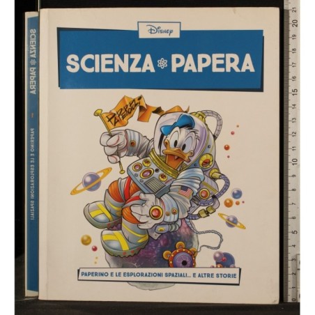 Scienza papera 1. Paperino e le esplorazioni spaziali..
