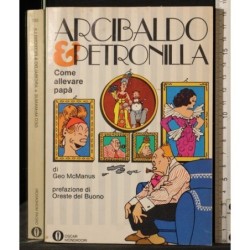 Arcibaldo & Petronilla. Come allevare papà