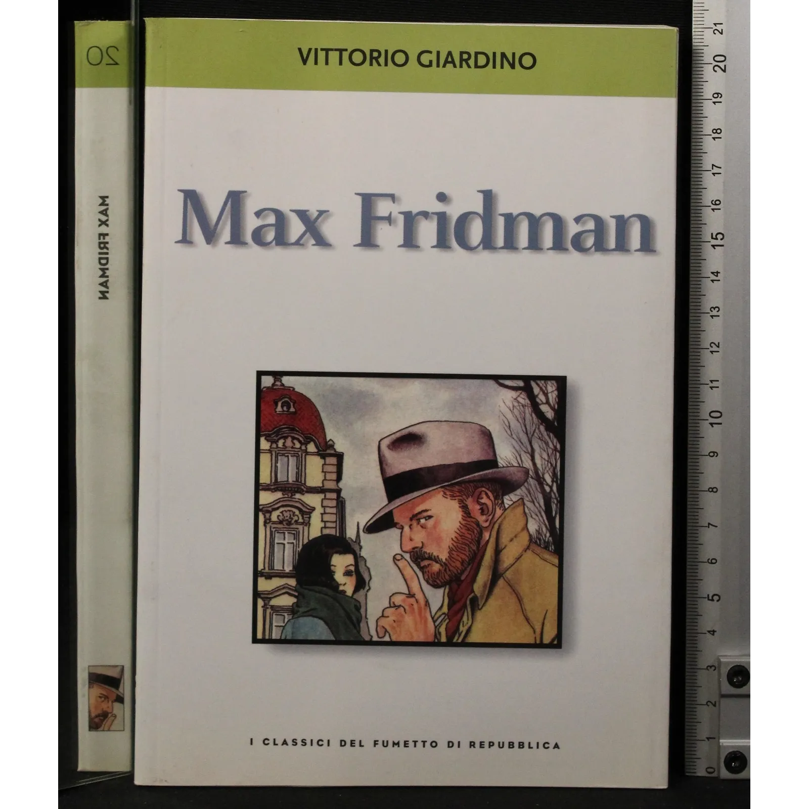 I classici del fumetto 20. Max Fridman