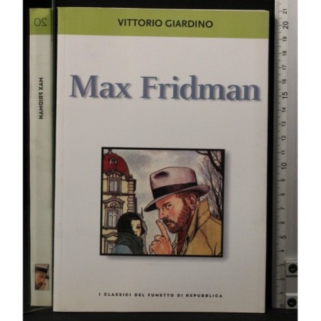 I classici del fumetto 20. Max Fridman